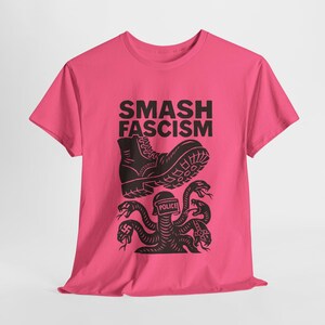 Smash Fascism Shirt, Anti Trump Shirt, Anti-Fascism Top, Resist Tee, Abolish ICE Shirt, Anti Racist Tee, F*ck Donald Trump Tee, Progressive Safety Pink