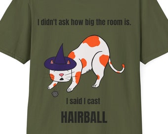 Jag sa att jag kastade hårbollar T-shirt