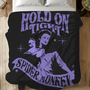 Twilight Blanket Hold On Tight Spider Monkey Hoa Hoa Hoa Twilight Merch Twilight Gift Twilight Funny Team Edward Titsoak Bella Swan Vampire