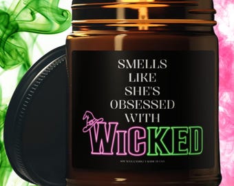 Wicked Candle Obsessed With Wicked Candle Elphaba and Glinda Galinda Broadway Musical Gift Theater Lover Gift  Wicked Movie