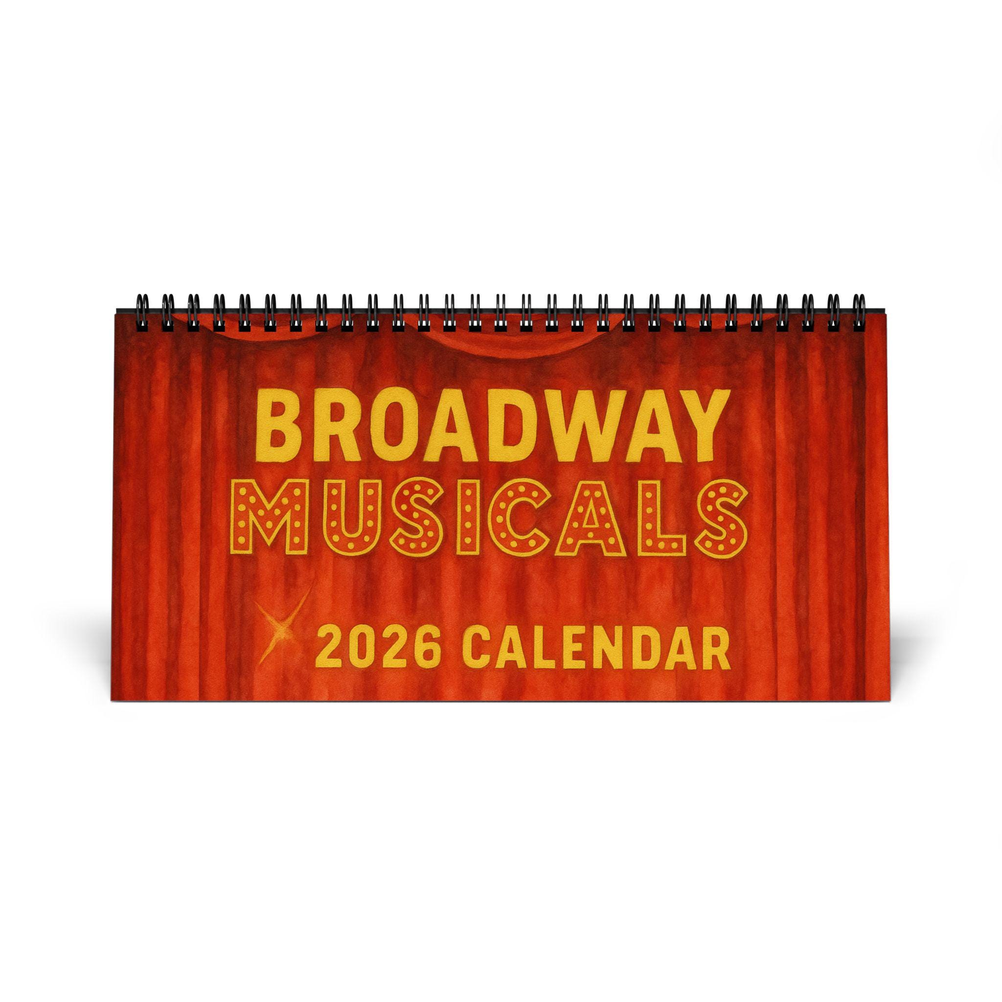 Discover 2026 Broadway Desktop Calendar Musical Theatre Stagey Gift Theater Lover Gift Musical Gifts Musicals Calendar