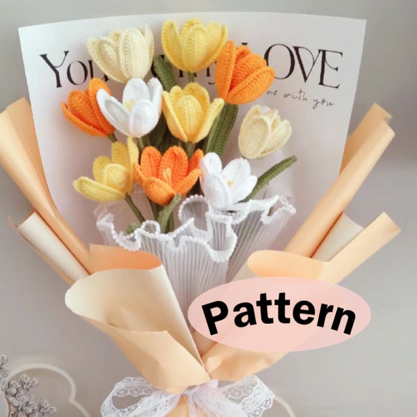 Crochet Flower Pattern, Tulip Flower Crochet Pattern, Pattern PDF, Tulip Crochet Pattern, Flower Bouquet DIY Crochet Pattern,English pattern