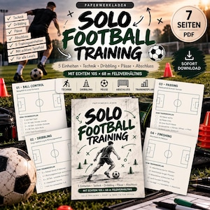 May include: A 7-page PDF digital download titled Solo Football Training featuring soccer drills for technique, dribbling, passing, and finishing. The document includes training plans with diagrams of a soccer field and instructions for individual practice.