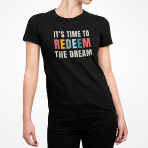 Es ist Zeit, das Traumshirt einzulösen - Corey Booker Historisches Spruch-T-Shirt im US-Senat, Aktivisten-Protest-T-Shirt, Geschenk für Gleichheitsbewegung, politisches A