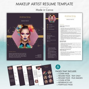 May include: A resume template for makeup artists, featuring a cover page with a photo of a model with colorful makeup and a hexagonal frame. The template includes a resume page, cover letter, references list, and portfolio page.