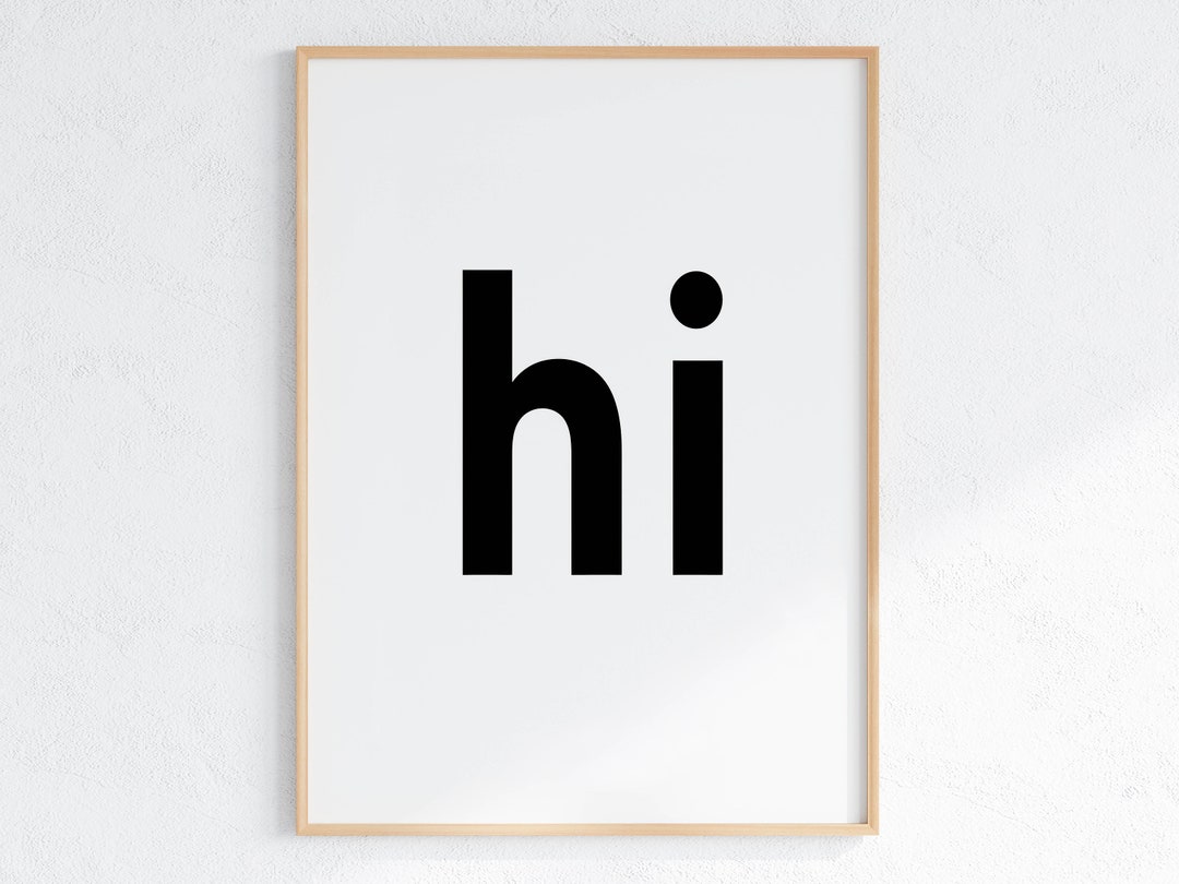 Minimalist 'hi' Greeting Wall Art Print - Bold Black & White ...
