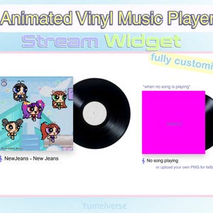May include: An animated vinyl music player stream widget featuring a digital album cover with five pixel-art characters, a black vinyl record, and a bright pink square labeled when no song is playing. Text includes Animated Vinyl Music Player, Stream Widget, fully customizable, NewJeans - New Jeans, No song playing, or upload your own PNG for fallback image, and Yumeliverse.