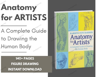 Anatomy for Artists: Complete Guide to Drawing the Human Body | Figure Drawing eBook | Digital Download