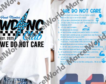 Camiseta WDNC 2Side, Club We Do Not Care PNG, Camiseta I Don't Care, Camiseta Menopausia Perimenopausia, Camiseta para hombre, Para mujer, Archivo digital
