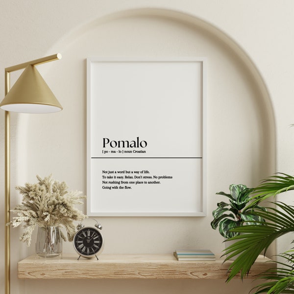 Pomalo Croatian Word Print, Digital Download, Croatian Words, Relax Print, Aesthetic Wall Print, Definition Print, Bedroom Art