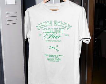 High Body Count Hair Tee - Angie K - Real Housewives RHOSLC Fan Gift