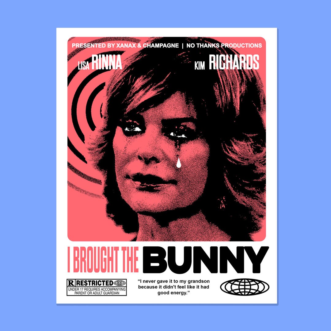 Lisa Rinna Rabbit I Brought the Bunny RHOBH -- Lisa Rinna Real Housewives Thriller Poster ...