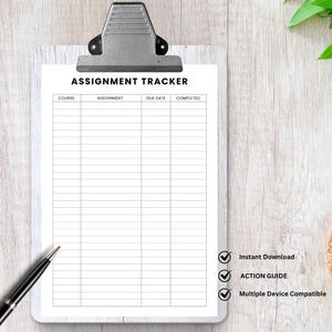 May include: A white assignment tracker sheet titled "ASSIGNMENT TRACKER" in black text, secured by a silver clipboard. The sheet features columns for course, assignment, due date, and completion status. A black pen is positioned on the bottom left.
