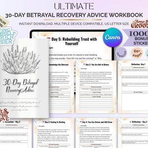 May include: A workbook titled "30-Day Betrayal Recovery Advice Workbook" with the text "Ultimate" at the top. The cover features a floral design and the text "Being Yourself Is Much Easier." Includes a bonus sticker and Canva template.
