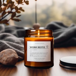 WORK BESTIE! COCONUT Soy wax Custom Candle Funny Gift Gift to Friend Coworker gift Teacher gift Gifts for women Office humor Birthday Candle