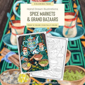 Op de afbeelding: Een kleurplaat met een handgetekend ontwerp van een theepot, kopjes en kommen met specerijen. De illustratie is in zwart-wit en klaar om in te kleuren. De tekst "Spice Markets & Grand Bazaars" staat bovenaan de pagina.