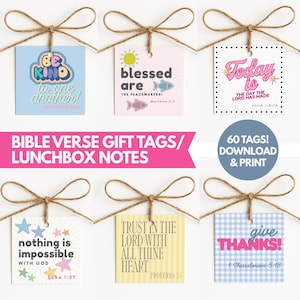 May include: Six square gift tags with twine bows, featuring colorful designs and Bible verses including Be Kind, Blessed Are, Today Is, Nothing Is Impossible, Trust In The Lord, and Give Thanks. Text includes Bible references and 60 tags download print.