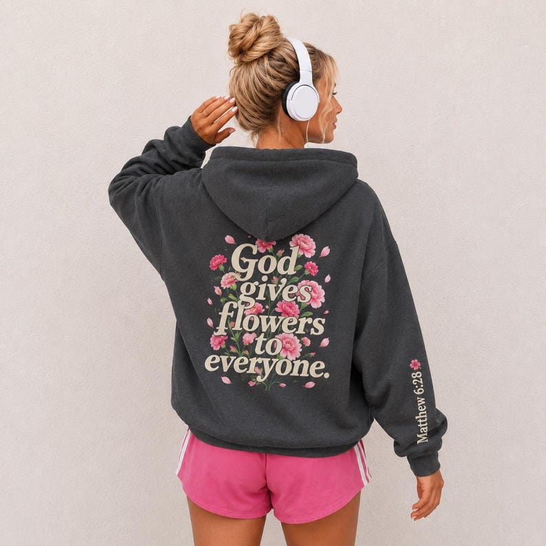 Pink Floral Faith Apparel Teen Girl Christian Hoodie Matthew Scripture Verse Clothing Bible Inspirational Message Women Sweatshirt Soft Comfortable Pullover Religious Gift Best Friend Present Beautiful Back Design Front Sleeve Details