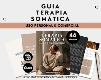 Somatic Therapy Guide Editable Canva Emotional Wellness Ebook Tools for Coaches Psychologists Holistic Therapists Income Coaching in Spanish