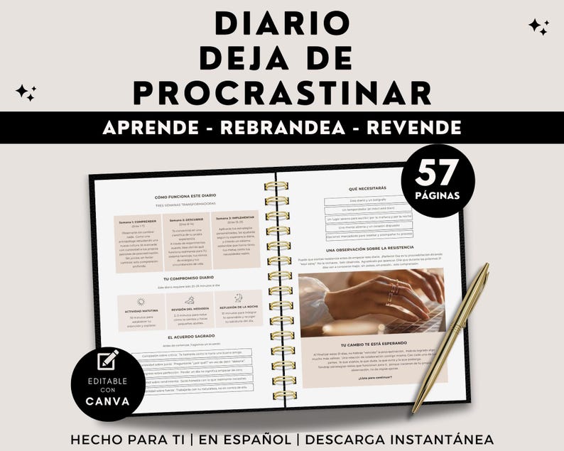 Puede incluir: Un cuaderno abierto con espiral con el t&iacute;tulo "DIARIO DEJA DE PROCRASTINAR" en letras grandes y en negrita. El cuaderno tiene 57 p&aacute;ginas e incluye texto y gr&aacute;ficos. Un bol&iacute;grafo dorado descansa en el lado derecho del cuaderno. Tambi&eacute;n se ven las palabras "APRENDE - REBRANDEA - REVENDE".