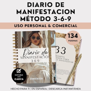 Op de afbeelding: Een spiraalgebonden dagboek met de titel "Diario de Manifestación Método 3-6-9" en de tekst "Uso Personal & Comercial." Het dagboek toont een vrouw met een zonnebril en heeft 134 pagina's. Een gouden pen ligt naast het dagboek.