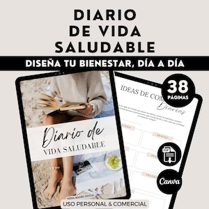 May include: A digital journal with the title "DIARIO DE VIDA SALUDABLE" and the tagline "DISE&Ntilde;A TU BIENESTAR, D&Iacute;A A D&Iacute;A". The journal features 38 pages and includes sections for daily ideas and snacks. The image also shows a person reading a book.