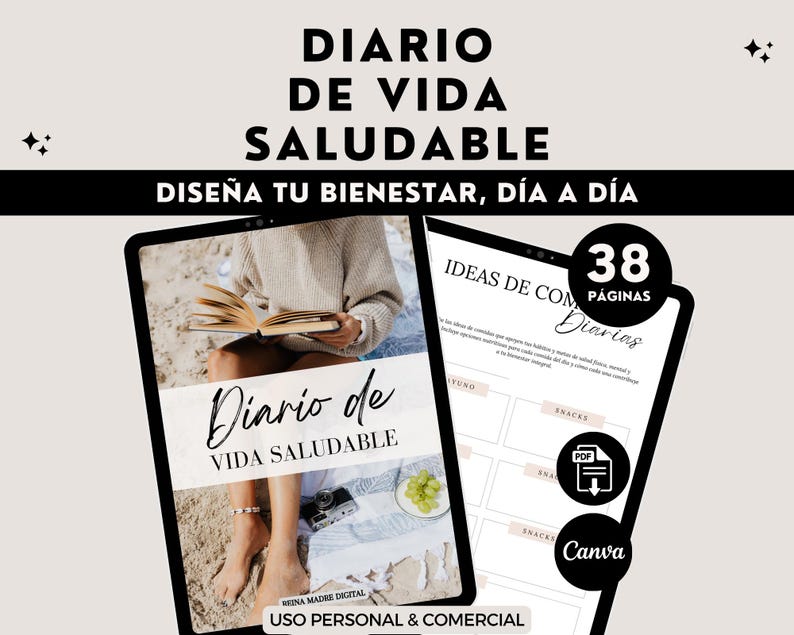 May include: A digital journal with the title "DIARIO DE VIDA SALUDABLE" and the tagline "DISE&Ntilde;A TU BIENESTAR, D&Iacute;A A D&Iacute;A". The journal features 38 pages and includes sections for daily ideas and snacks. The image also shows a person reading a book.