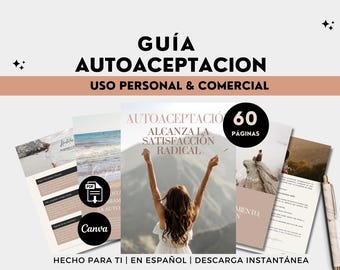 Autoaceptación. Alcanza la Satisfacción Radical Guía en Español Self help Bienestar Coach Salud Emocional Terapia