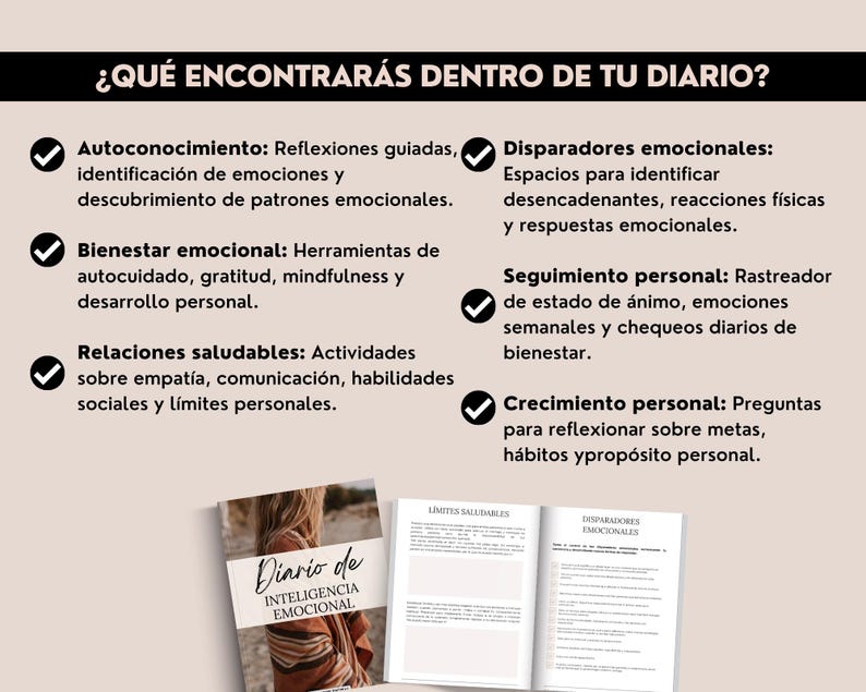 May include: A journal titled "Diario de Inteligencia Emocional" is open to display its contents. The journal's pages are visible, along with text describing self-awareness, emotional well-being, healthy relationships, and personal growth. The journal is designed for emotional intelligence.
