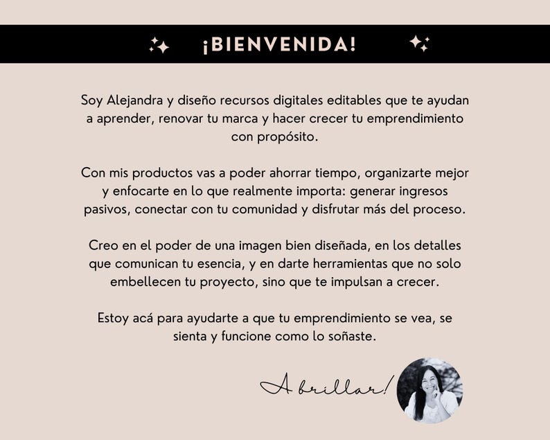 May include: A light beige graphic with the text "&iexcl;BIENVENIDA!" in black. The text below describes digital resources to help with learning, branding, and business growth. Includes a signature and a photo of a woman.