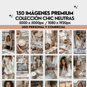 150 fotos de archivo, neutrales, natural, chic, estetica, comercial, instagram, asistente virtual, branding, blogger, femenina, chica, jefa