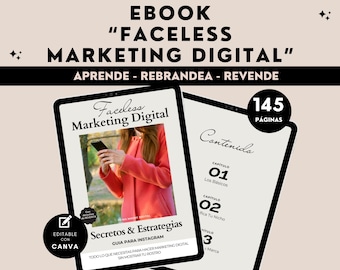 Faceless Digital Marketin Done for you Editable Template PDF Canva Ebook Playbook Resell Rights Master Resell Rights MRR PLR in Spanish