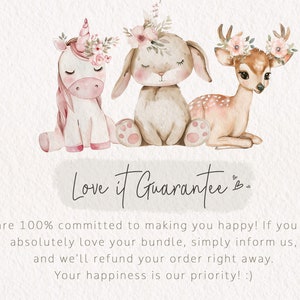 K&ouml;nnte beinhalten: Eine Aquarell-Illustration eines Einhorns, eines Kaninchens und eines Rehs mit Blumenkr&auml;nzen. Der Text "Love it Guarantee's" befindet sich unter den Tieren. Der Text darunter lautet "We are 100% committed to making you happy! If you don't absolutely love your bundle, simply inform us, and we'll refund your order right away. Your happiness is our priority! :)"