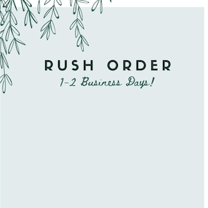 Rush Order: Fast Processing Time 1-2 Business Days