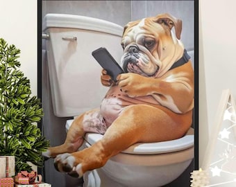 Funny Bulldog Bathroom Wall Art, Dog on Toilet Decor, Humorous Pet Print, Unique Dog Lover Gift, Cute Animal Poster for Home