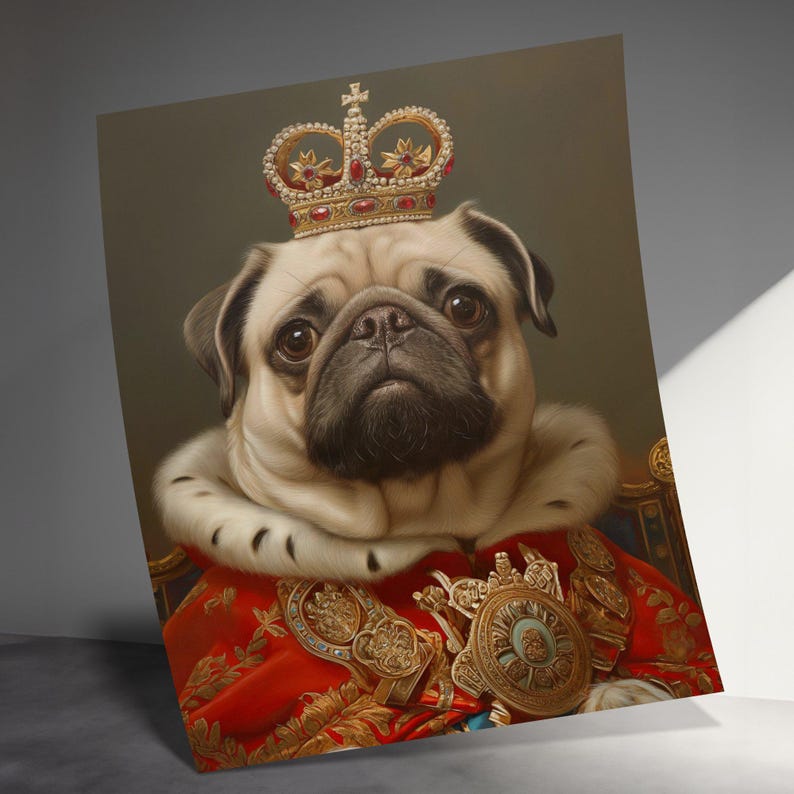 Royal Pug Poster Wall Art, Funny Animal Portrait, Unique Pet Decor, Pug