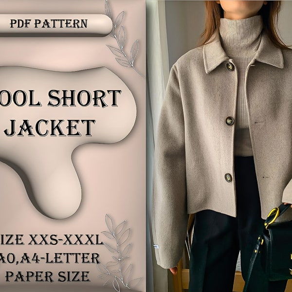 Wool Short Jacket Sewing Pattern, Wool Short Jacket, Wool Jacket, Jacket, Sewing Tutorial, Size XXS-XXXL, A0, A4/Letter Paper Size