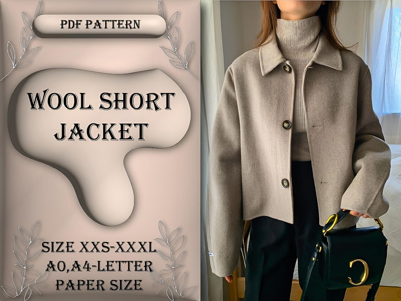 Wool Short Jacket Sewing Pattern, Wool Short Jacket, Wool Jacket, Jacket, Sewing Tutorial, Size XXS-XXXL, A0, A4/LetterPaperSize image 1