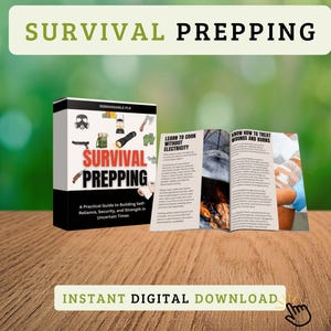 Puede incluir: Un libro titulado "SURVIVAL PREPPING" con una portada negra, blanca y roja, con ilustraciones de herramientas de supervivencia. El libro está abierto, mostrando páginas con texto e imágenes. Las palabras "INSTANT DIGITAL DOWNLOAD" están en la parte inferior.