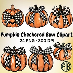 May include: A collection of orange pumpkins with black and white checkered bows. The pumpkins have varying shapes and sizes, with some featuring carved faces. Text reads "Pumpkin Checkered Bow Clipart" and "24 PNG - 300 DPI".
