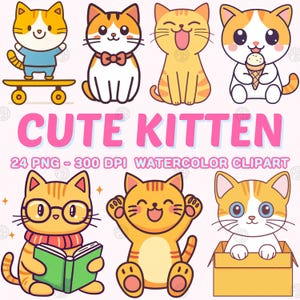 Watercolor Cute Kitten PNG, Cute Happy Cartoon Cat Clip Art, Kawaii Playful Funny Cats Clipart, Illustration Bundle, Commercial Use