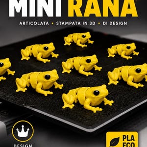Può includere: Figurine di rane gialle articolate con occhi neri. L'immagine presenta il testo "MINI RANA" in bianco e giallo, insieme a "ARTICOLATA • STAMPATA IN 3D • DI DESIGN". Ulteriori testi includono "DESIGN PREMIUM" e "PLA ECO".
