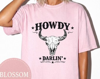 Howdy Darlin’ Comfort Colors 1717 Shirt, Western Cow Skull T-Shirt, Country Girl Graphic Tee, Boho Cowgirl Shirt
