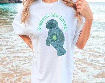 Manatee Shirt Respect the Locals Shirt Coconut Girl Ocean Inspired Style Mermaidcore Clothing Stay Salty Beachy Shirt Hibiscus Shirt