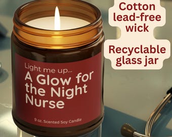 Verpleegkundige waardering sojakaars cadeau, glow for night verpleegster, geurend of ongeparfumeerd, 4oz 9oz, verjaardag, bedankt, zelfzorgcadeau