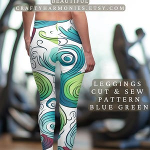 May include: A digital download pattern for leggings featuring a blue and green abstract swirl design. The pattern is for cut and sew leggings.