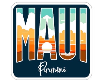 Maui Town Sticker Pu'unene