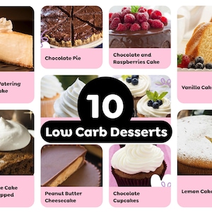 10 Low Carb Desserts Recipes - Guilt-Free and taste like Heaven!