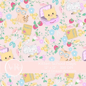 May include: A repeating pattern featuring cartoon kittens, notebooks, pencils, scissors, and flowers on a pink background. The text "Kitten School Days" is visible. The artwork is hand drawn and measures 12" x 12".