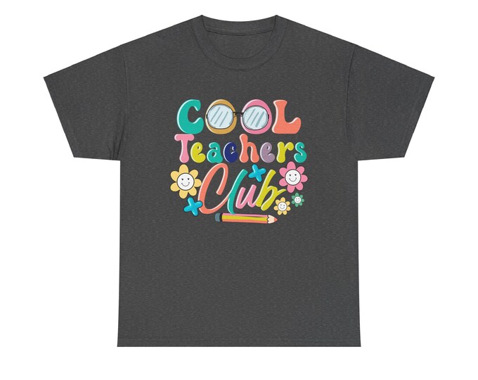 Teachers Appreciation shirt in multiple colors/Cool teacher shirt